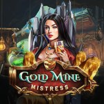 Gold Mine Mistress